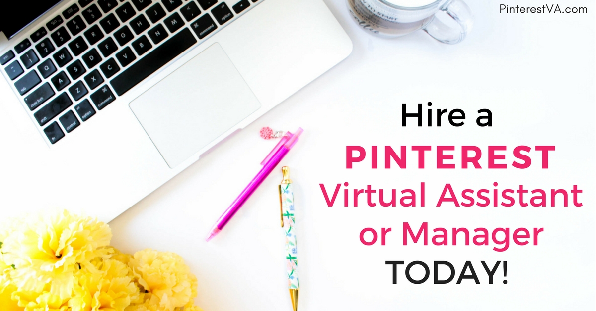 Hire A Pinterest Virtual Assistant Or Pinterest Manager Become A Pinterest Va Today